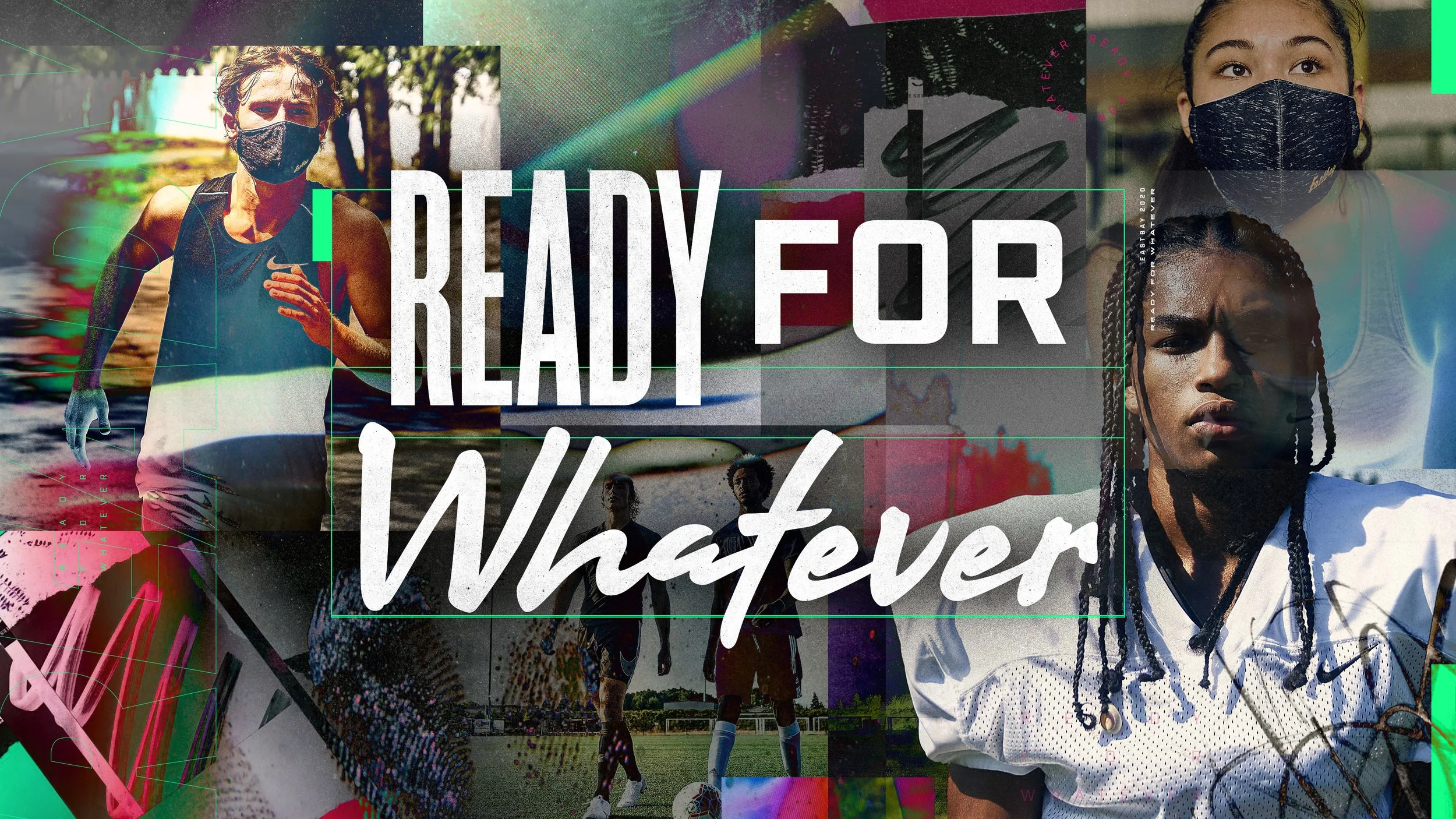 Ready For Whatever campaign visual